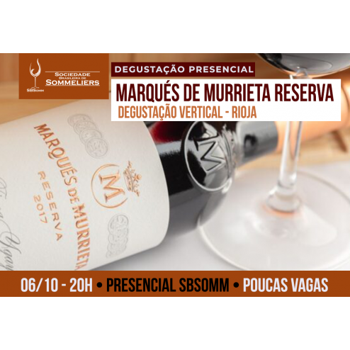 [DEGUSTAÇÃO PRESENCIAL] MARQUÉS DE MURRIETA RESERVA