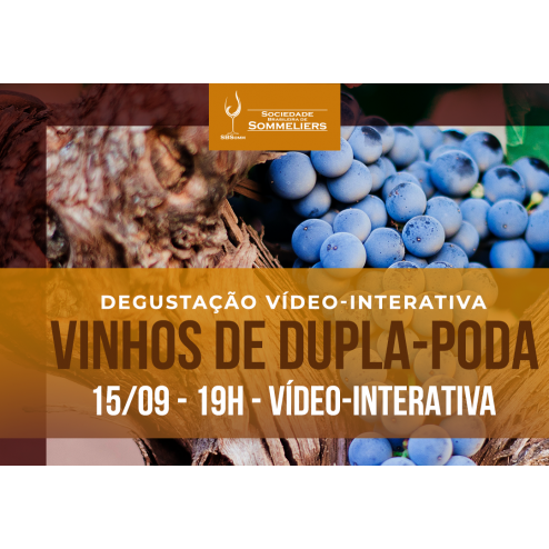 [DEGUSTAÇÃO] VINHOS DE DUPLA PODA