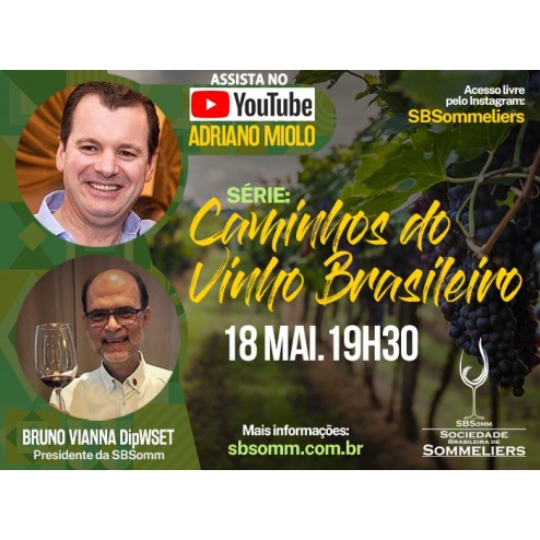 "LIVE" com Adriano Miolo - Série "Caminhos do Vinho Brasileiro"
