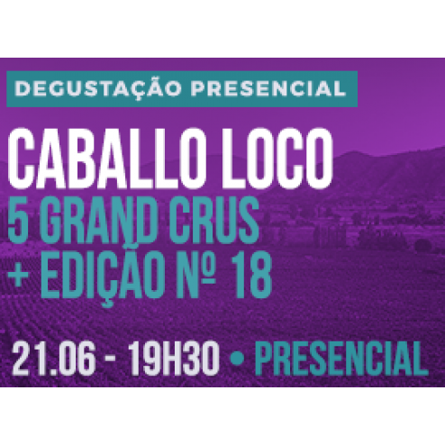 [DEGUSTAÇÃO PRESENCIAL] CABALLO LOCO