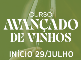 CURSO AVANÇADO DE VINHOS 